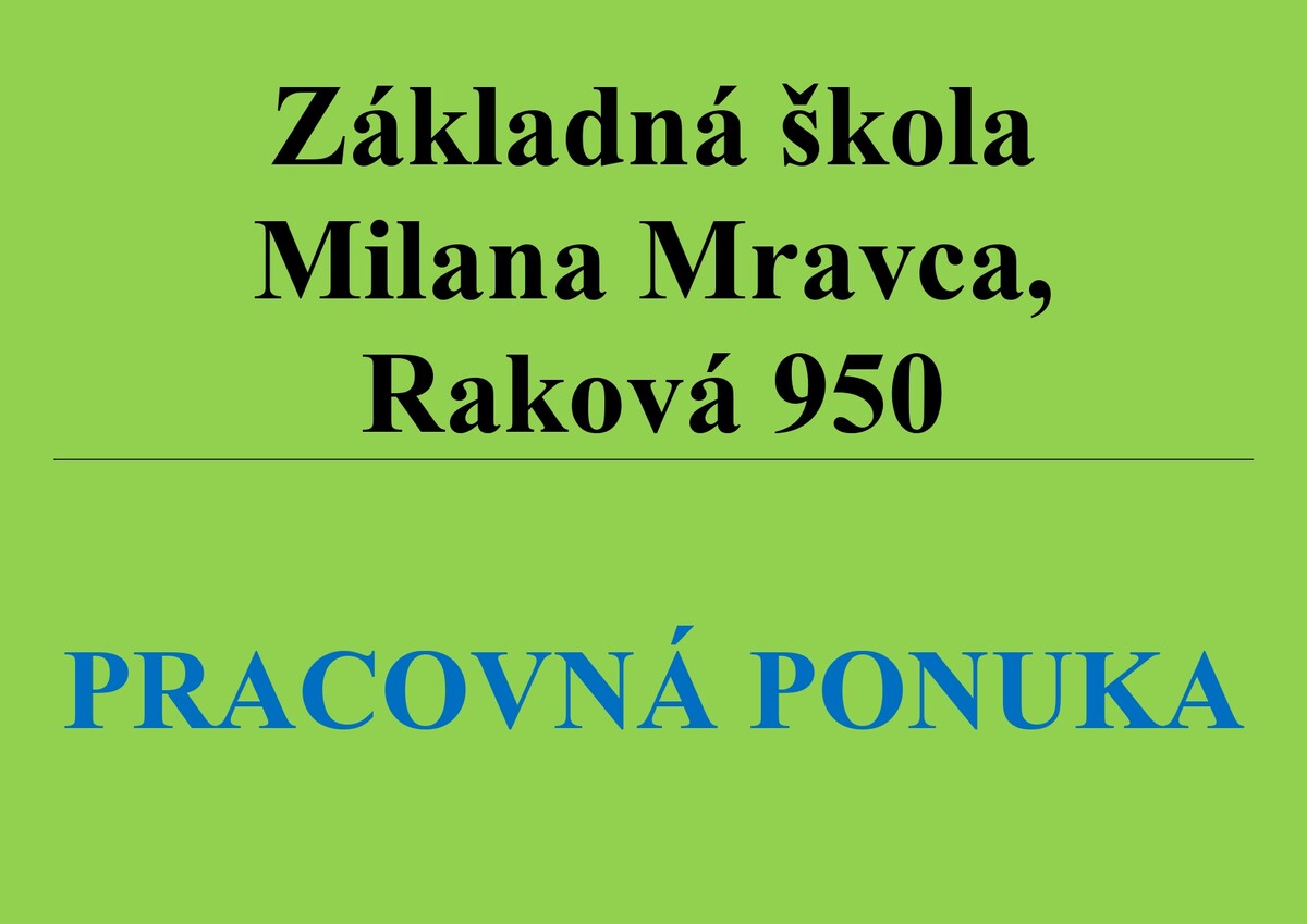 Pracovná ponuka ZŠ M. Mravca